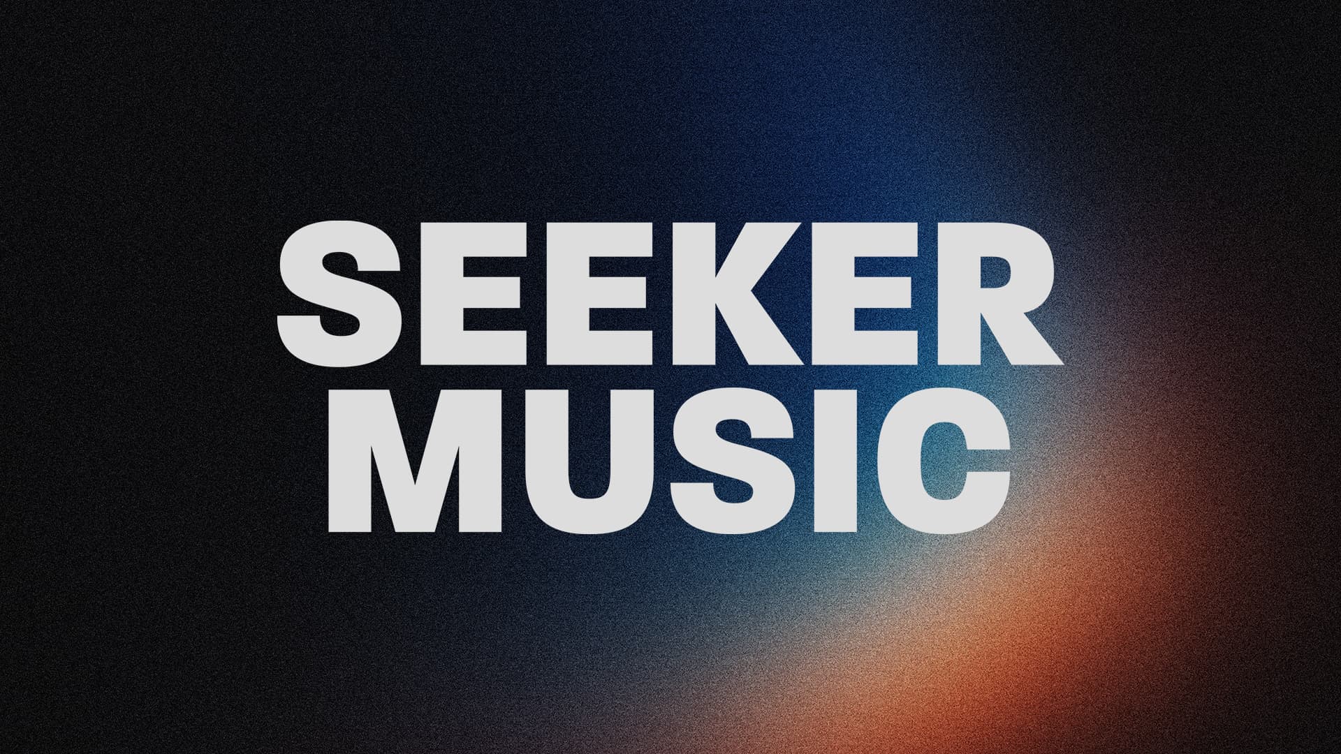 Seeker Music hero photo